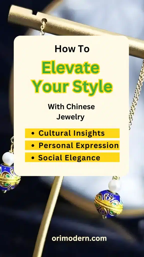 For Pinterest pin of Pair Chinese Imperial Jewelry with Your Outfit To Elevate Your Style